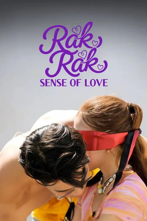 پوستر Rak Rak: Senses of Love
راک راک: حس عشق