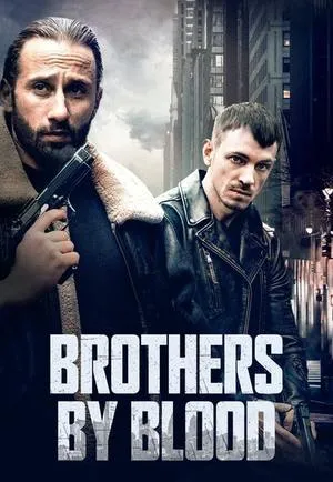 پوستر Brothers by Blood
برادران خونی