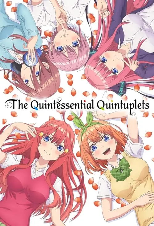 پوستر The Quintessential Quintuplets
پنج قلوهای باکلاس