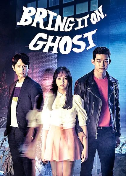 پوستر Bring It On, Ghost
Hey Ghost, Let's Fight
هی روح، بیا بجنگیم