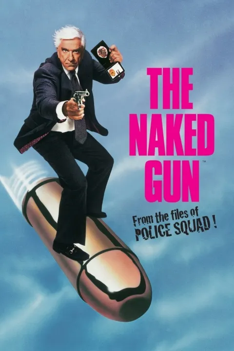پوستر The Naked Gun: From the Files of Police Squad
سلاح عریان : پرونده های جوخه پلیس