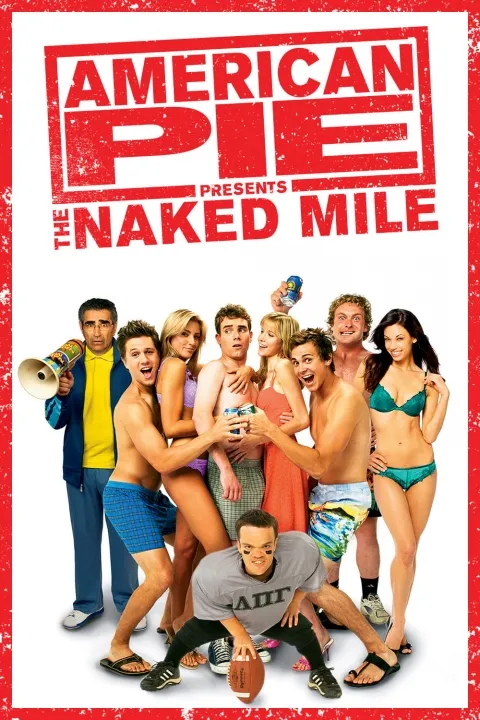 پوستر پای آمریکایی: مسیر برهنه American Pie Presents: The Naked Mile