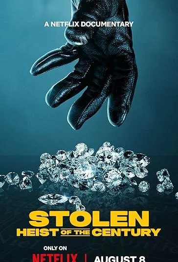 پوستر Stolen: Heist of the Century
ربودهشده: سرقت قرن