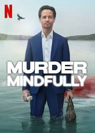 پوستر Murder Mindfully
قتل آگاهانه