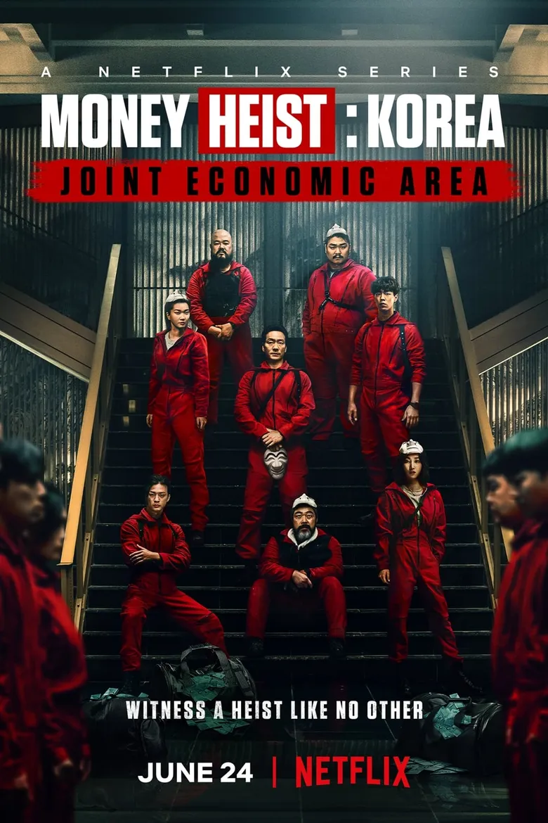 پوستر Money Heist: Korea - Joint Economic Area
خانه کاغذی: کره – منطقه اقتصادی مشترک
