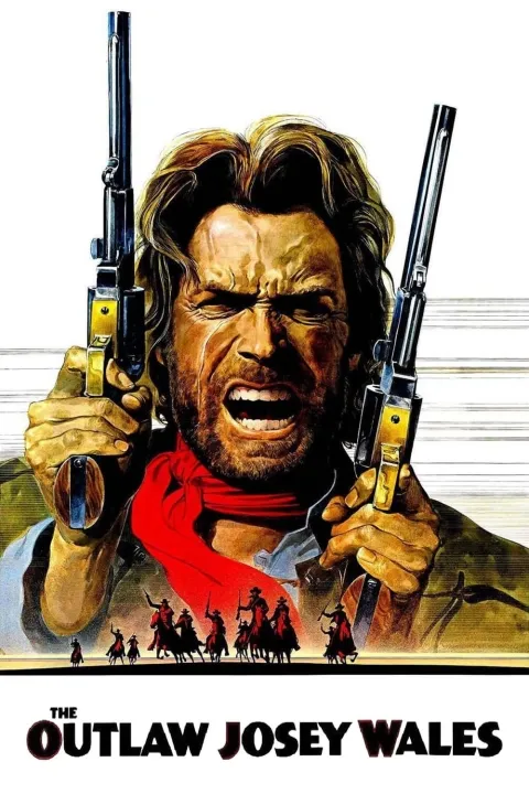 پوستر جوسی ولز یاغی The Outlaw Josey Wales