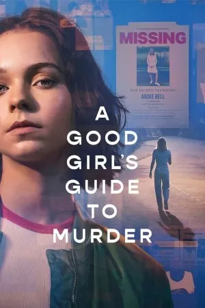 پوستر A Good Girl’s Guide to Murder
راهنمای کشف قتل از یک دختر خوب