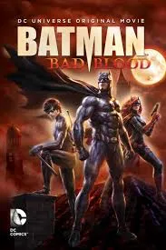 پوستر Batman: Bad Blood
بتمن: کینه دیرینه