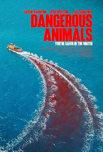 پوستر Dangerous Animals
حیوانات خطرناک