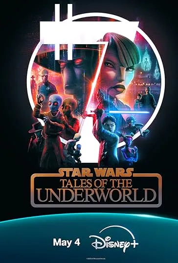 پوستر Star Wars: Tales of the Underworld
جنگ ستارگان: روایتهایی از دنیای زیرین