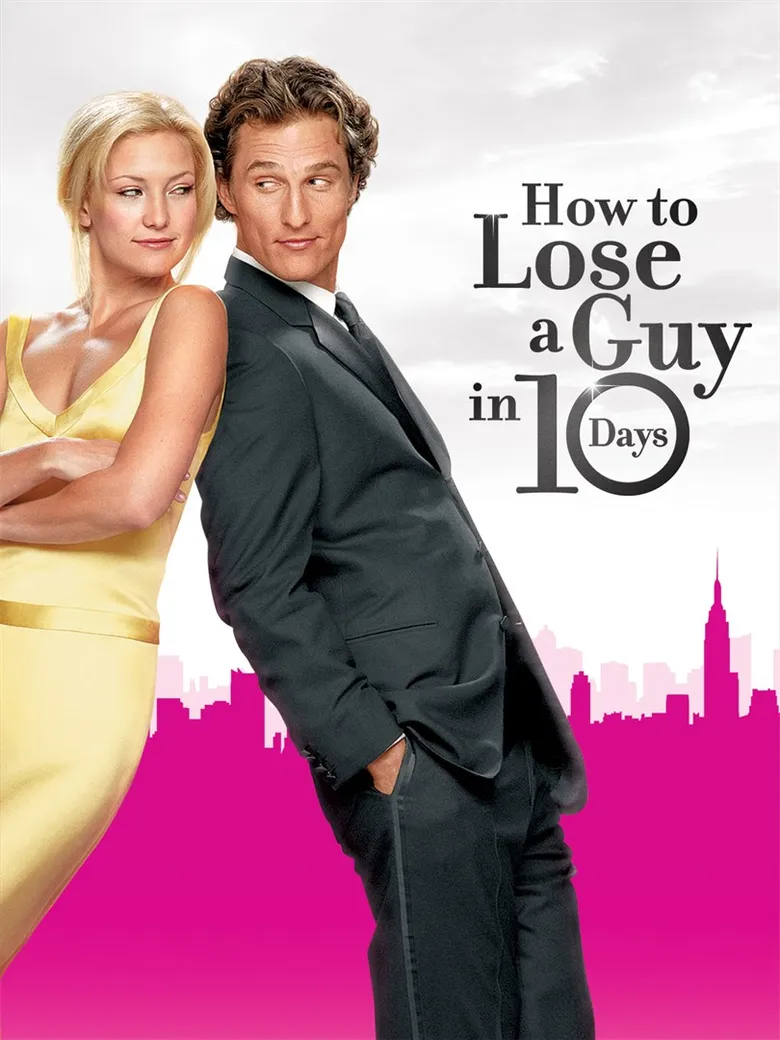 پوستر How to Lose a Guy in 10 Days
چگونه مردی را در ۱۰ روز از دست بدهیم