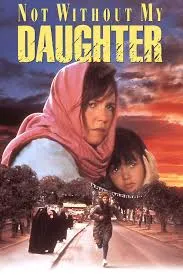 پوستر Not Without My Daughter
بدون دخترم هرگز