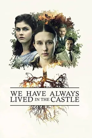 پوستر We Have Always Lived in the Castle
ما همیشه در قلعه زندگی می کردیم