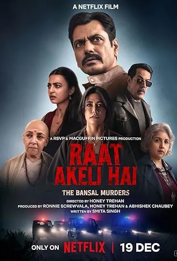 پوستر Raat Akeli Hai: The Bansal Murders
شب خلوت: قتل خانواده بانسال