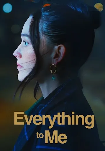 پوستر Everything to Me
همچیز برای من