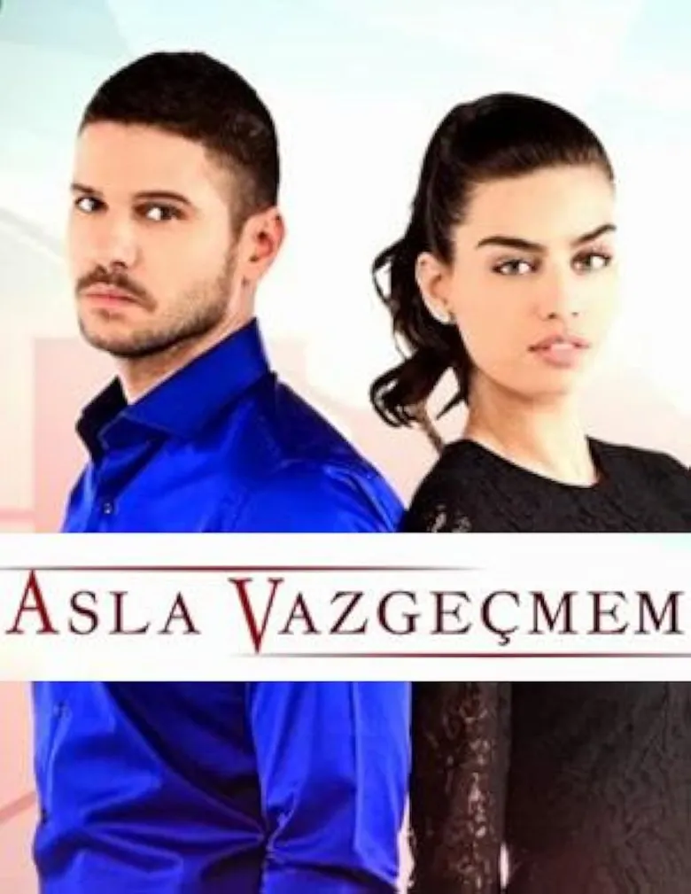 پوستر Asla Vazgeçmem
هرگز تسلیم نمیشوم