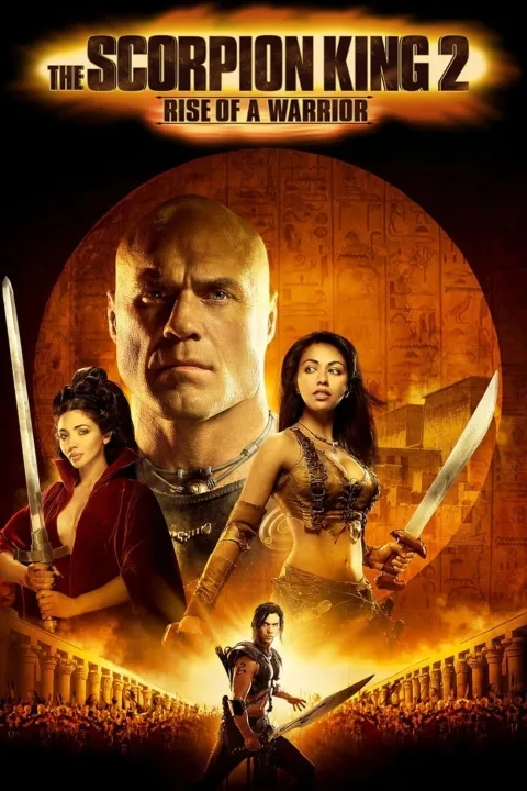 پوستر پادشاه عقرب ۲: ظهور یک جنگجو The Scorpion King 2: Rise of a Warrior