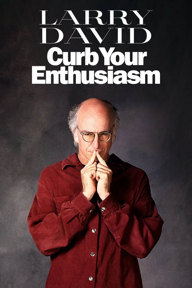 پوستر Curb Your Enthusiasm
زیاد ذوق زده نشو