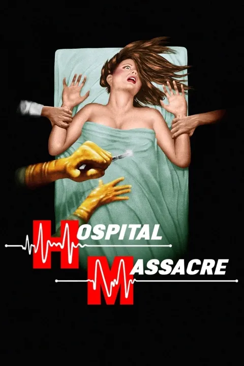 پوستر کشتار بیمارستان Hospital Massacre