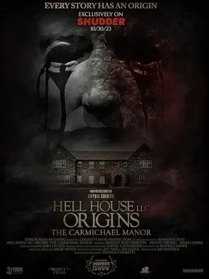 پوستر Hell House LLC Origins: The Carmichael Manor
خانه جهنمی ال ال سی: عمارت کارمایکل