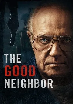 پوستر The Good Neighbor
همسایه خوب