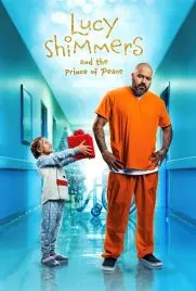 پوستر Lucy Shimmers and the Prince of Peace
لوسی شیمرز و شاهزاده آرامش