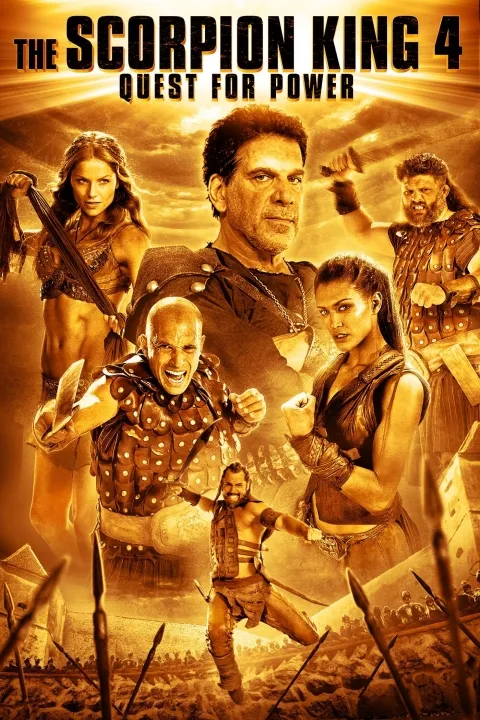 پوستر پادشاه عقرب ۴ : تلاش برای قدرتThe Scorpion King 4: Quest for Power