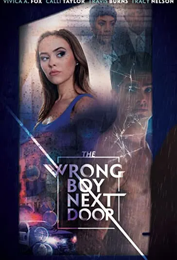 پوستر The Wrong Boy Next Door
پسر اشتباه همسایه