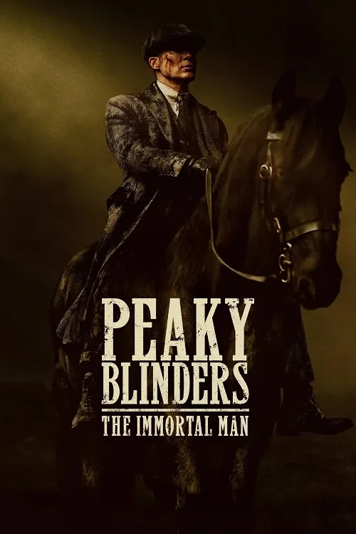 پوستر Peaky Blinders: The Immortal Man
پیکی بلایندرز: مرد جاودانه