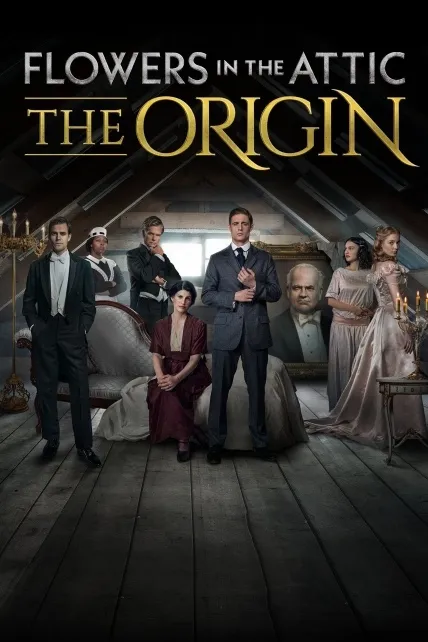 پوستر Flowers in the Attic The Origin