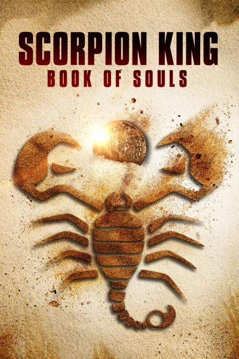 پوستر پادشاه عقرب: کتاب ارواح The Scorpion King: Book of Souls
