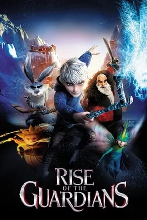 پوستر Rise of the Guardians
ظهور نگهبانان