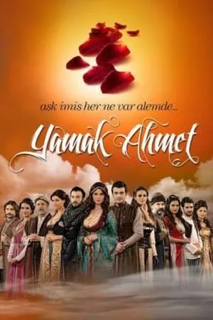 پوستر Yamak Ahmet
احمد وردست