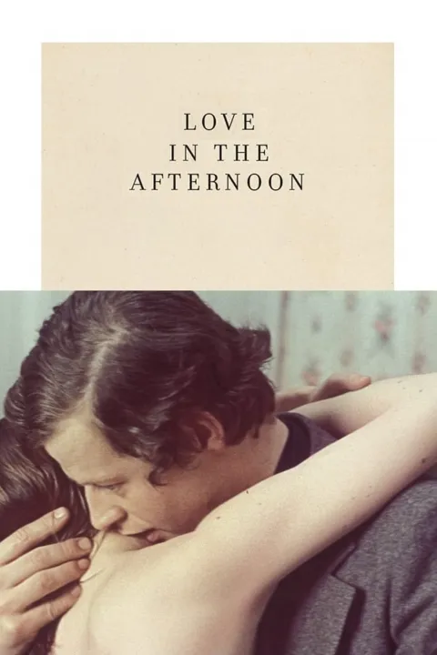 پوستر عشق در بعدازظهر Love in the Afternoon