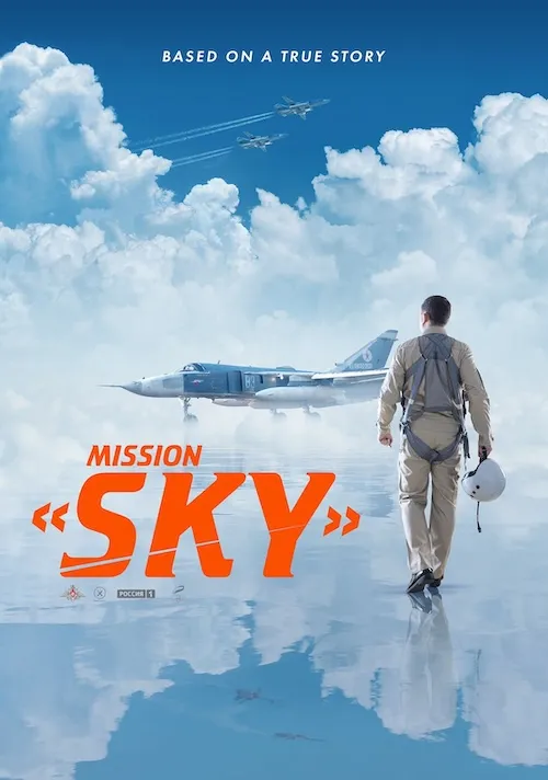 پوستر Mission: Sky
ماموریت آسمان