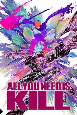 پوستر All You Need Is Kill
تنها چیزی که نیاز داری کشتن است